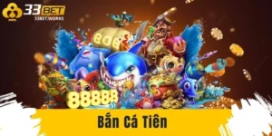 ban ca tien